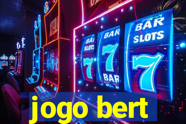 jogo bert