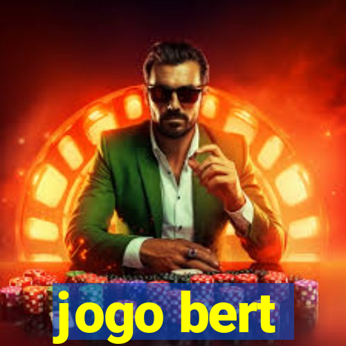 jogo bert