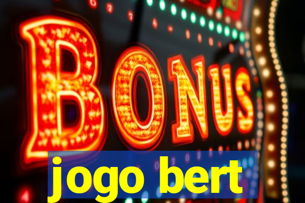 jogo bert