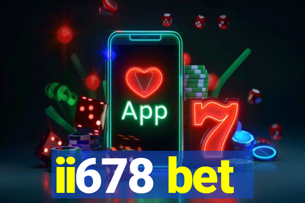 ii678 bet