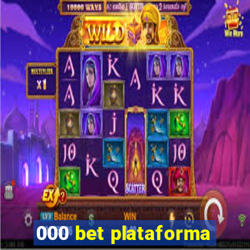 000 bet plataforma