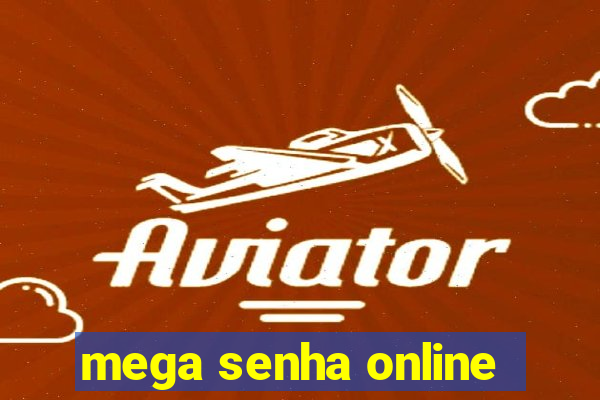 mega senha online