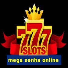 mega senha online