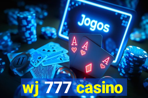 wj 777 casino