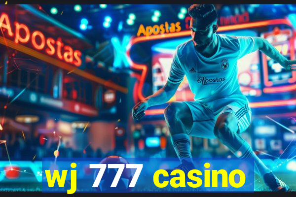 wj 777 casino