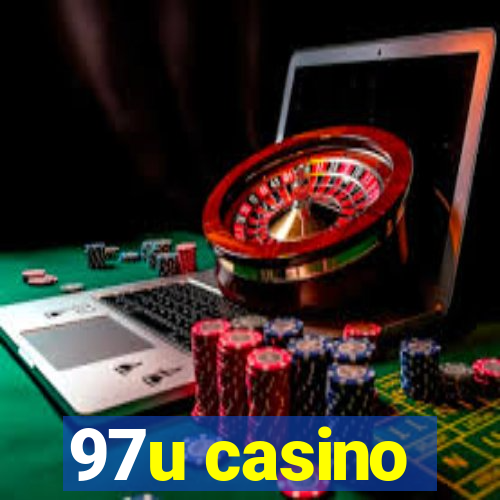 97u casino