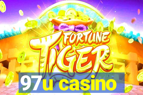 97u casino