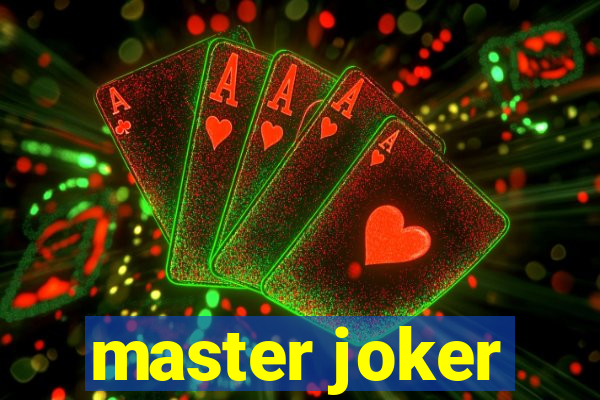 master joker