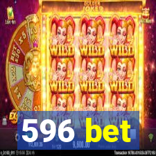 596 bet