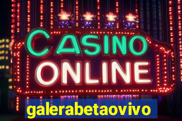 galerabetaovivo