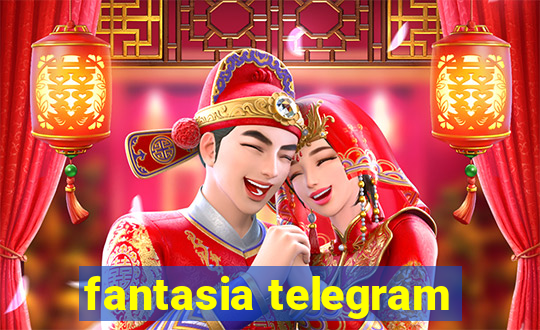 fantasia telegram