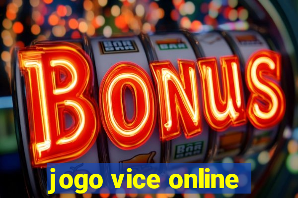 jogo vice online