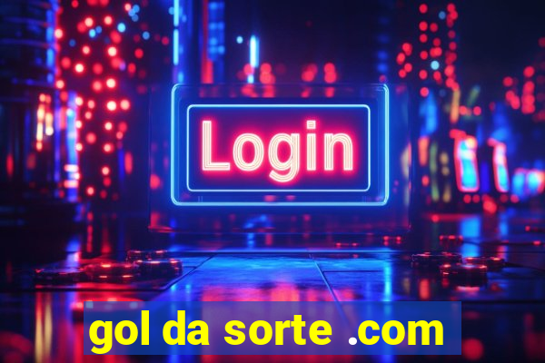 gol da sorte .com