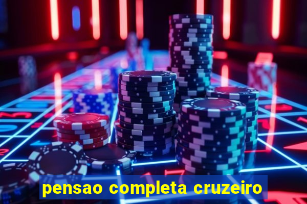 pensao completa cruzeiro