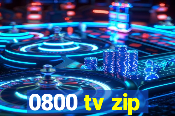 0800 tv zip