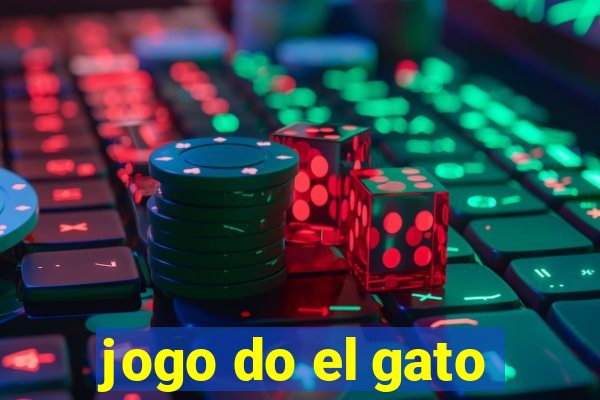 jogo do el gato