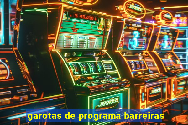 garotas de programa barreiras