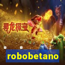 robobetano