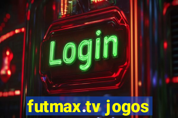 futmax.tv jogos