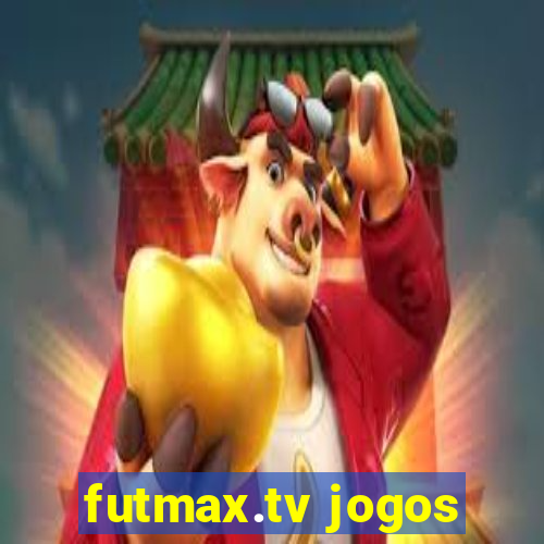 futmax.tv jogos