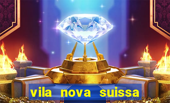 vila nova suissa mogi das cruzes