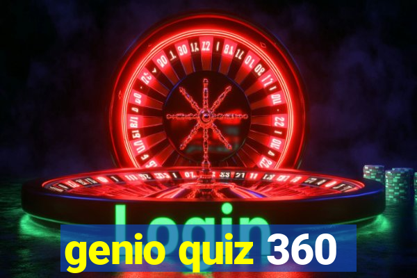 genio quiz 360