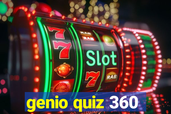 genio quiz 360