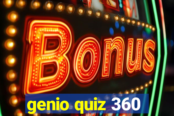 genio quiz 360