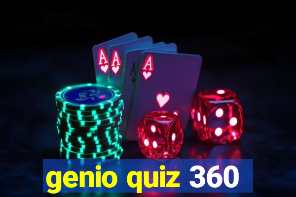 genio quiz 360