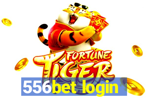 556bet login