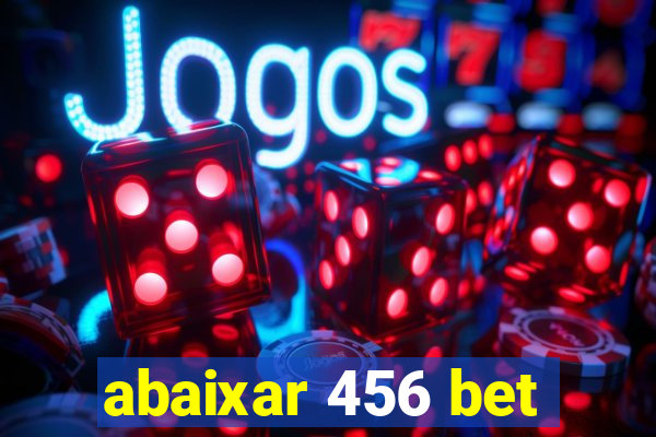 abaixar 456 bet