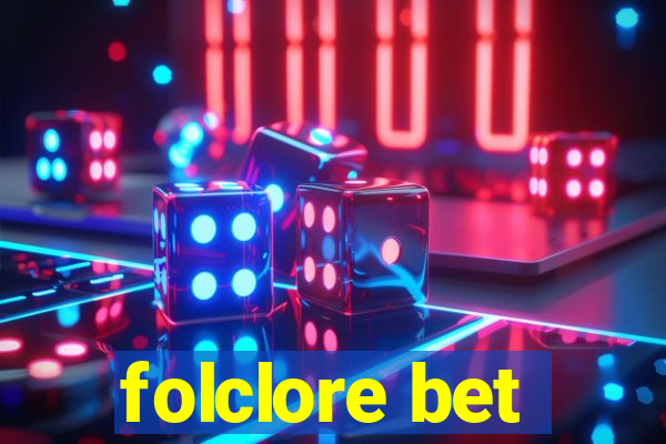 folclore bet