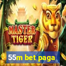 55m bet paga