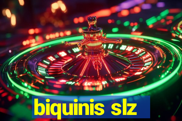 biquinis slz