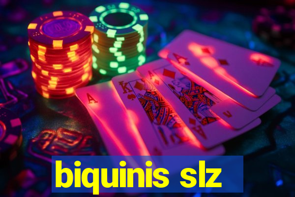 biquinis slz