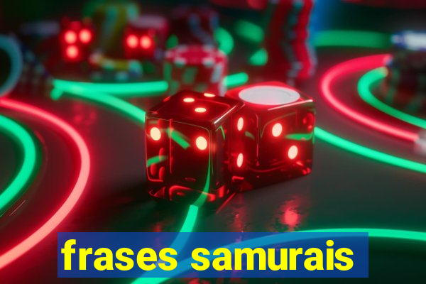 frases samurais