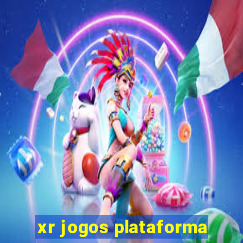 xr jogos plataforma