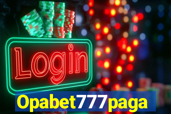 Opabet777paga