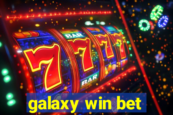 galaxy win bet