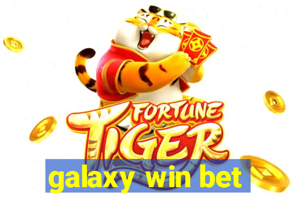 galaxy win bet