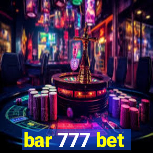 bar 777 bet