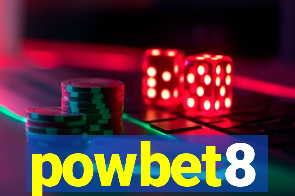 powbet8