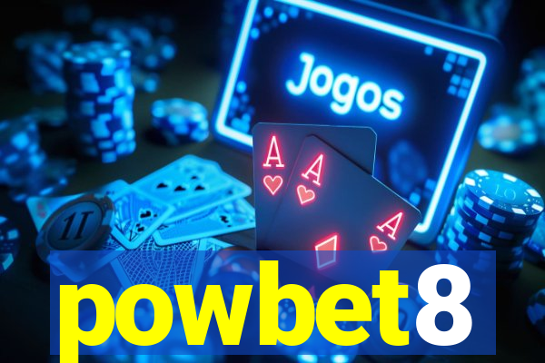 powbet8