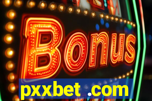 pxxbet .com