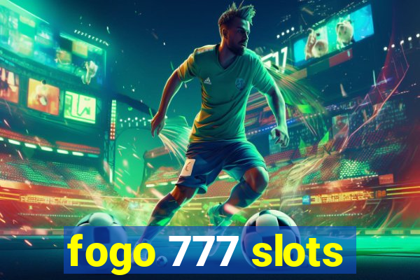 fogo 777 slots