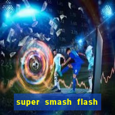 super smash flash 3 online