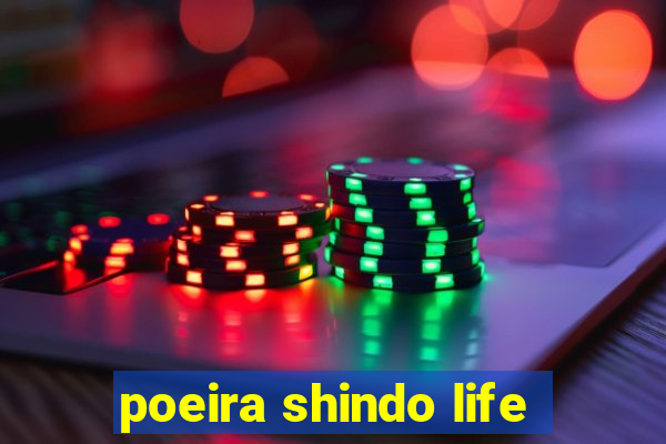 poeira shindo life