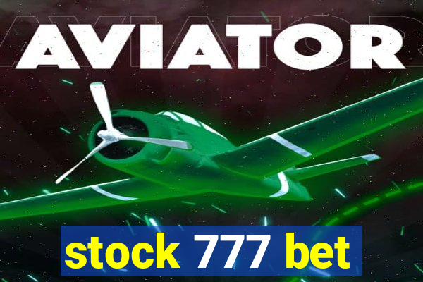 stock 777 bet