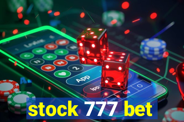 stock 777 bet