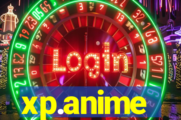 xp.anime